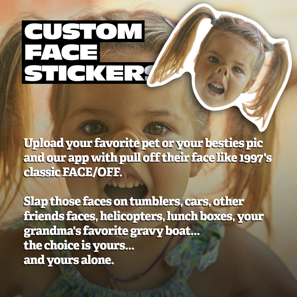 Custom Face Stickers
